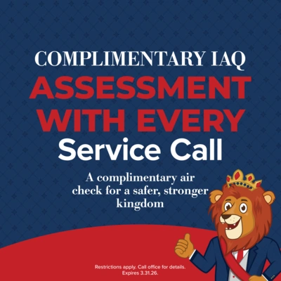 Complimentary IAQ Assessment with Every Service Call